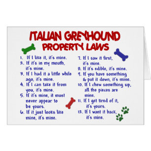 ITALIAN GREYHOUND Property Laws