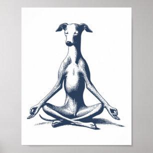 Italian Greyhound Whippet Iggy Meditate Lotus Yoga Poster