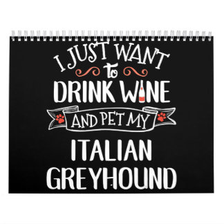 Italian Greyhound  Wine Lovers & Dog Owners Calendar