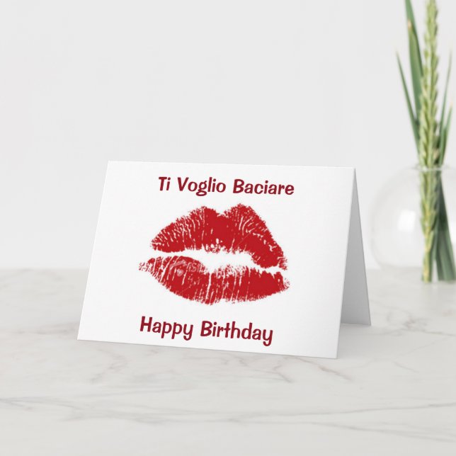 ITALIAN "I WANT TO KISS U" ON YOUR BIRTHDAY CARD (Front)