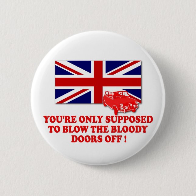 Italian Job 69 Union Jack Michael Caine slogan 6 Cm Round Badge (Front)