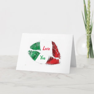 ITALIAN LIPS SAY "LOVE YOU---LOVE ME? LOVE CARD