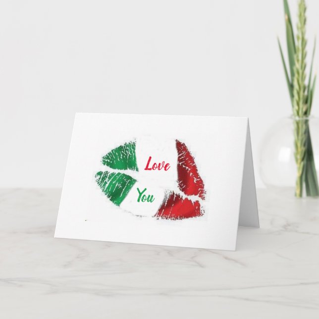 ITALIAN LIPS SAY "LOVE YOU---LOVE ME? LOVE CARD (Front)