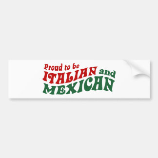 Italian Mexican Bumper Sticker