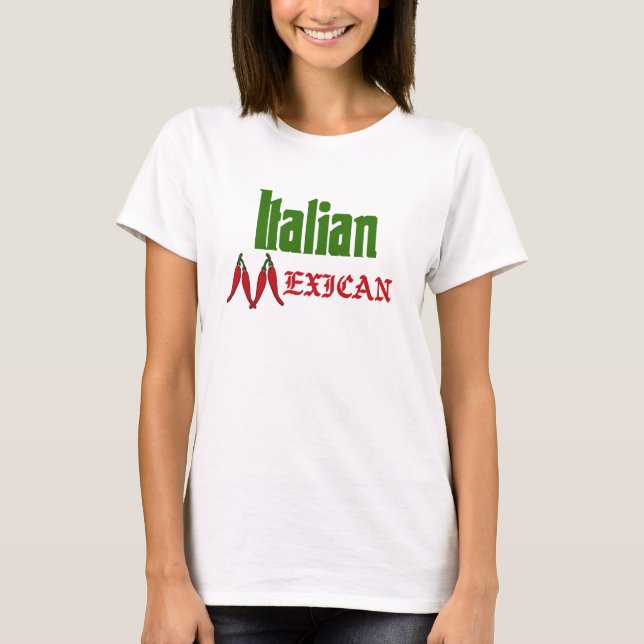 Italian Mexican T-Shirt (Front)