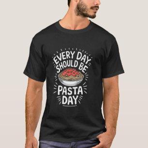Italian Noodles Lover Quote For Spaghetti Pasta Lo T-Shirt