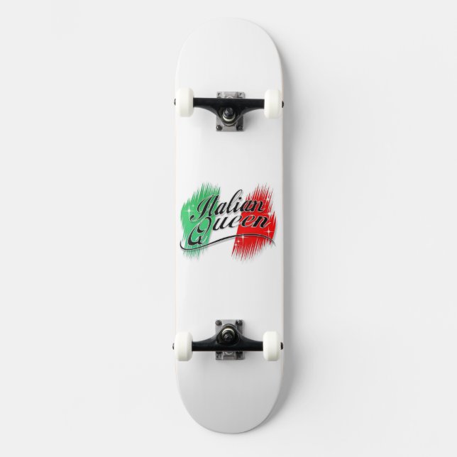 Italian Queen Skateboard (Front)