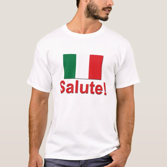Italian Salute (Cheers) T-Shirt (Front)