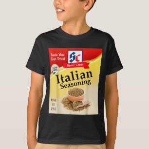 Italian Seasoning Condiment Costume Holiday Sce Co T-Shirt