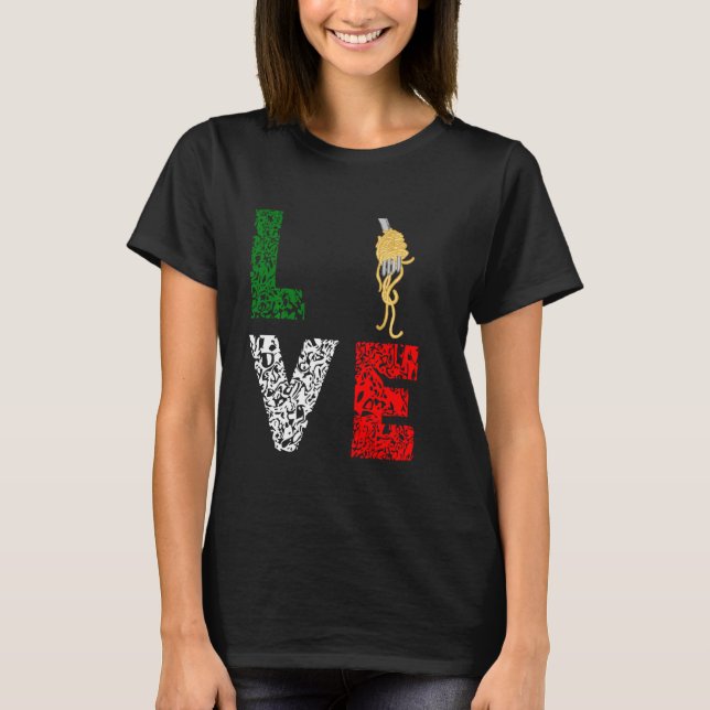 Italian Spaghetti Love Pasta Noodle Cooking Lover  T-Shirt (Front)