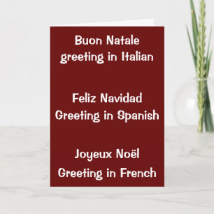 ITALIAN, SPANISH / FRENCH CHRISTMAS WISHES TO YOU HOLIDAY CARD