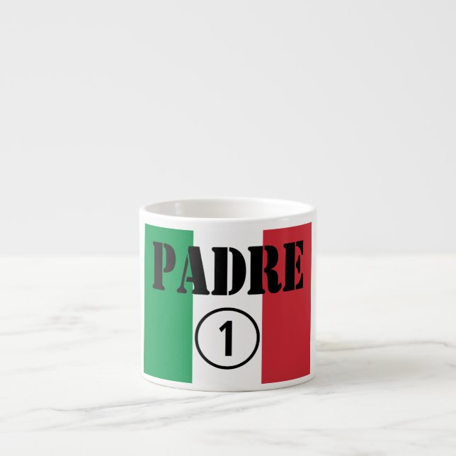 Italian Speaking Fathers & Dads : Padre Numero Uno Espresso Cup (Front)