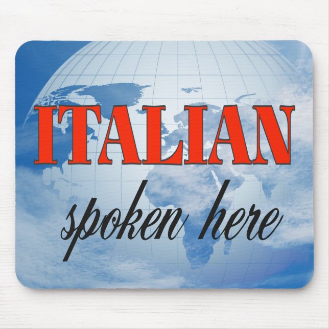 Italian spoken here cloudy earth mouse mat (Front)