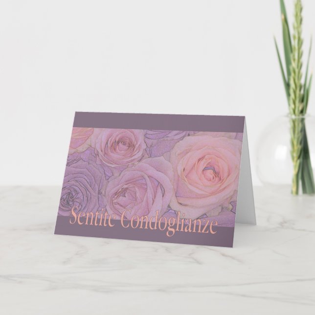 Italian Sympathy roses - sentite condoglianze Card (Front)