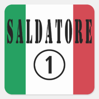 Italian Welders : Saldatore Numero Uno Square Sticker