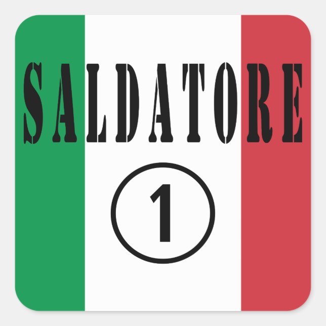 Italian Welders : Saldatore Numero Uno Square Sticker (Front)