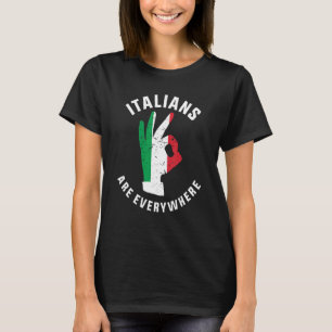 Italians Are Everywhere Vintage Italian Hand Gestu T-Shirt