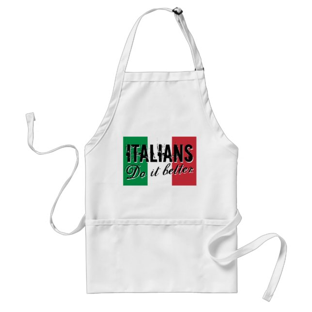 Italians do it better cooking apron (Front)