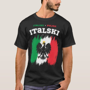 Italski the Italian Polish Hybrid T-Shirt