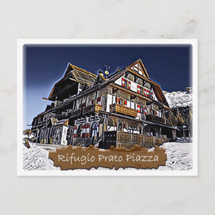 Italy - alpine hut Prato Piazza - Dolomiti - Postcard