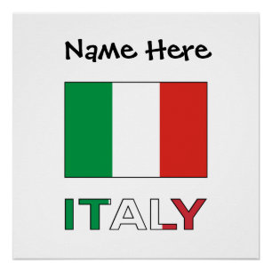 Italy and Italian Flag with Your Name Poster
