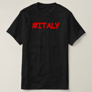 "#ITALY" Cute Design. Buy Now T-Shirt
