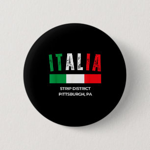 Italy Flag Strip District Pittsburgh Pa 6 Cm Round Badge