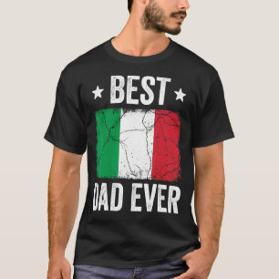Italy For Men Italian Best Dad Ever T-Shirt