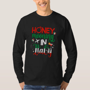 Italy Honeymooning Newly Wed Couple Italian Travel T-Shirt