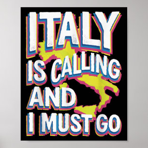 Italy Is Calling Travel Art Poster