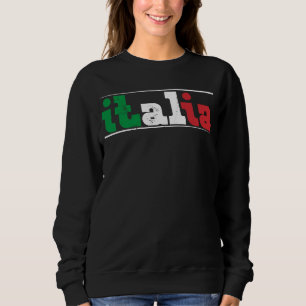 Italy Italia Rome Italian  12 Sweatshirt