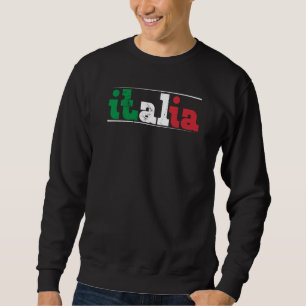 Italy Italia Rome Italian 13 Sweatshirt