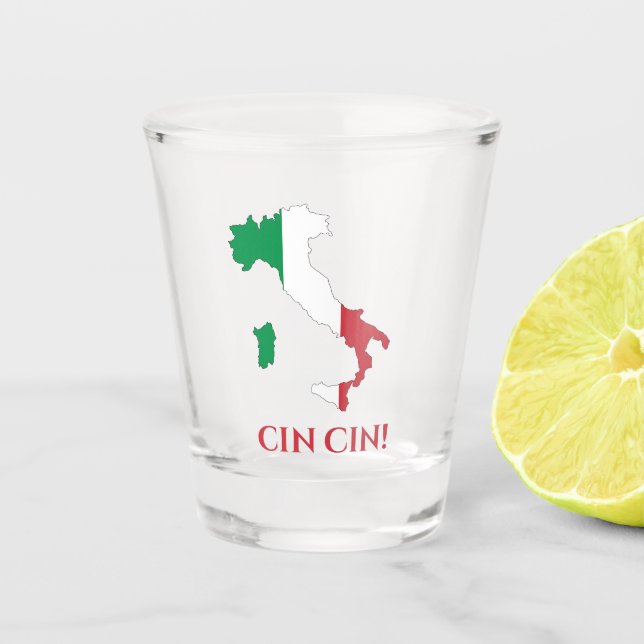 Italy Italian Flag Map Cin Cin Cheers Shot Glass (Front)