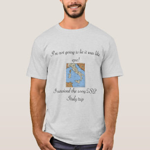Italy-map, I'm not going to lie it was like epi... T-Shirt