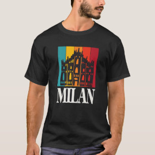 Italy Milan With Milan Cathedral Dom De Milan T-Shirt