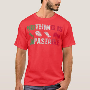 italy pasta for men italian food cooking pastaT-Sh T-Shirt