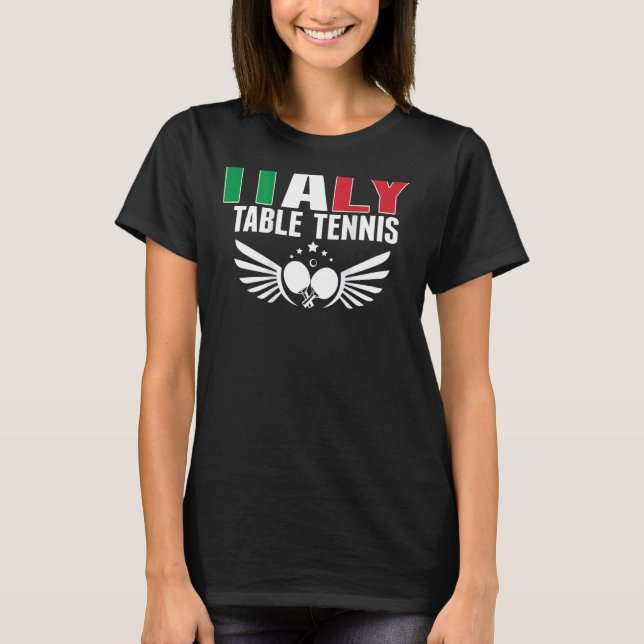 Italy Ping Pong   Italian Table Tennis Team Suppor T-Shirt (Front)