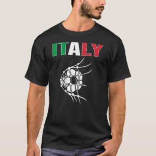 Italy Soccer Ball In Net Goal Support Italian Foot T-Shirt