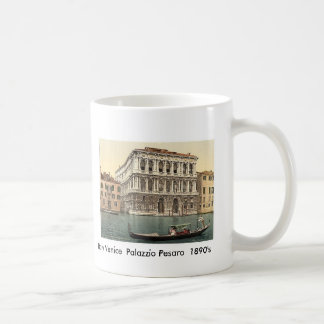 Italy  Venice Palazzo Pesaro  1890's Coffee Mug