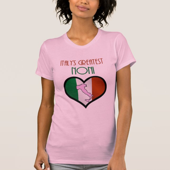 Italy's Greatest Noni T-Shirt (Front)
