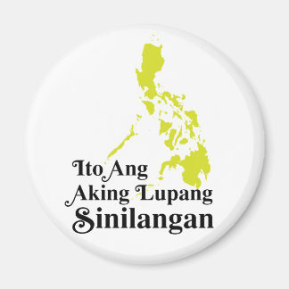 Ito Ang Aking Lupang Sinilangan - Philippines Magnet
