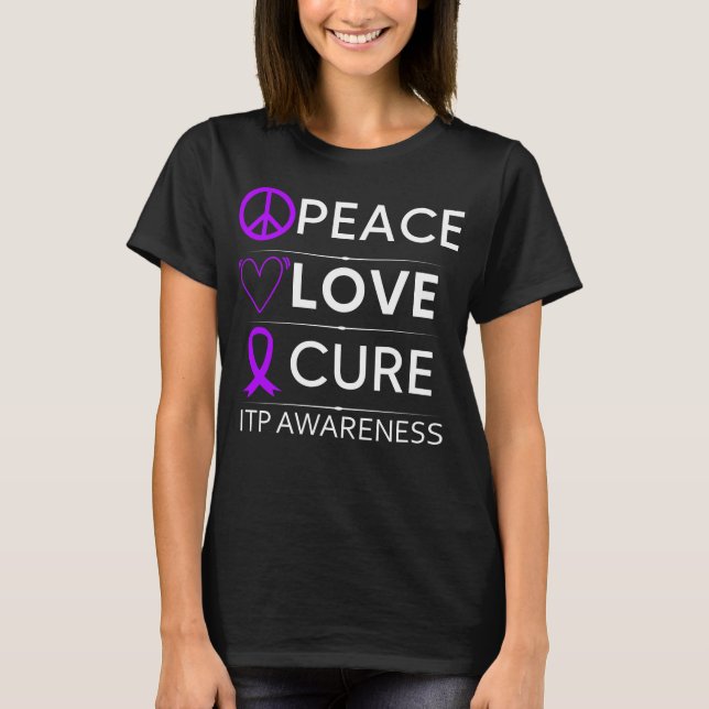 ITP Awareness Purpura Purple Ribbon Love Cure T-Shirt (Front)