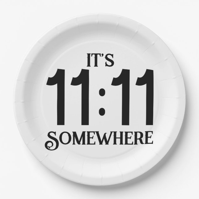 It's 11:11 Somewhere Numerology Manifesting Number Paper Plate (Front)