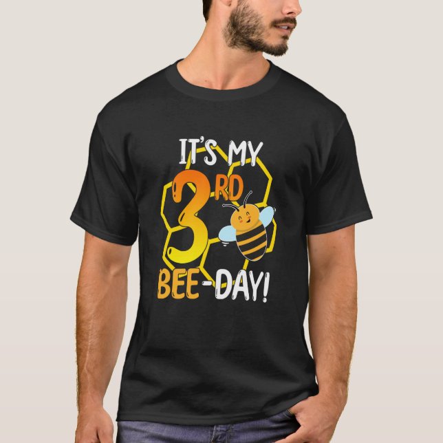 It's 3rd Bee Day Honey Beekeeper Apiary Beekeeping T-Shirt (Front)