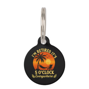 It's 5 O'Clock Everywhere Retired Tropical Summer Pet Tag