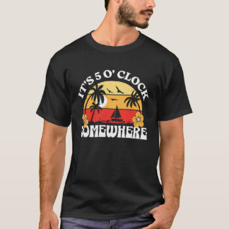 It's 5 O'Clock Somewhere Summer Beach Retro Sunset T-Shirt