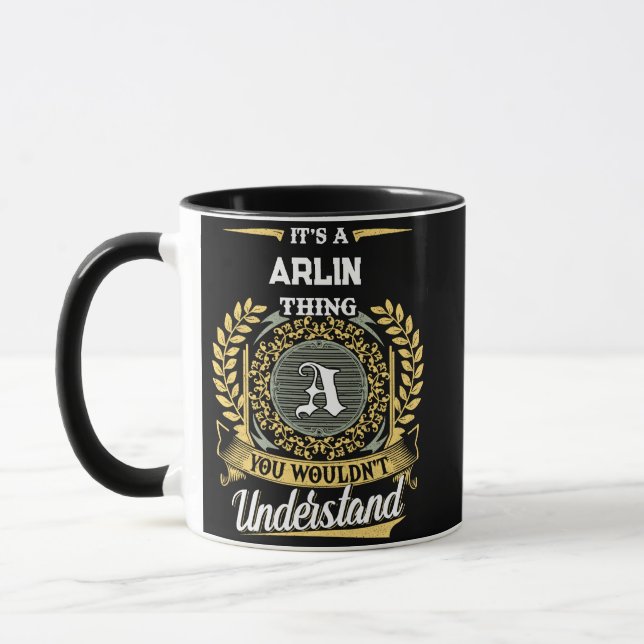 It's a ARLIN Thing You Wouldn't Understand Mug (Left)