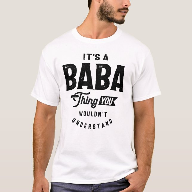 It's a Baba Thing - Grandparents T-Shirt (Front)