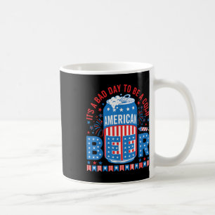 Its A Bad Day To Be A Cold Beer American Flag 4th Coffee Mug