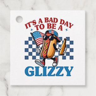 It's a Bad Day to Be a Glizzy 4th of July T-Shirt Favour Tags